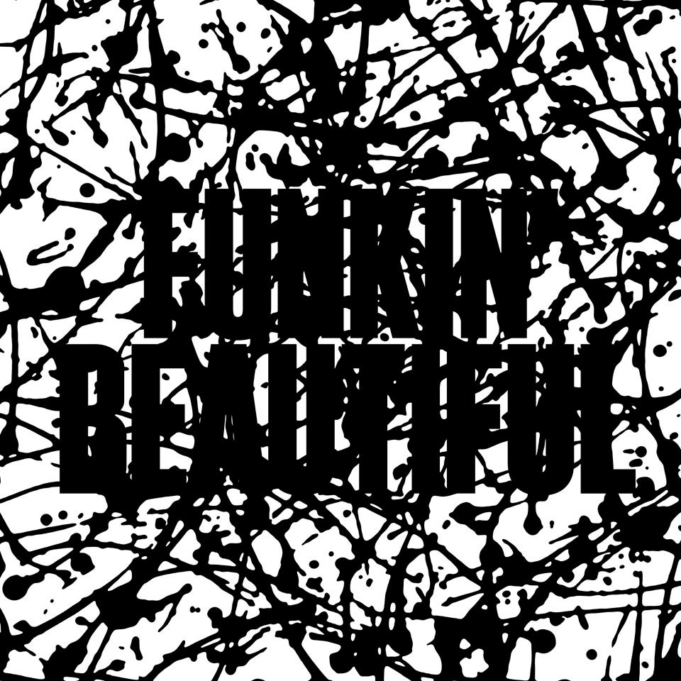 黒インクのスプラッシュデザインにFUNKIN' BEAUTIFUL